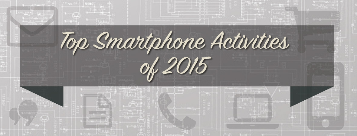 Smartphone Activities 2015 Smartphone Activities 2015